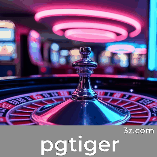 pgtiger: Plataforma de Apostas Confiável e Profissional